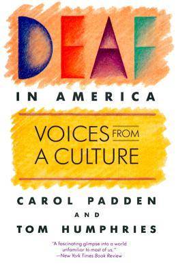 Deaf in America: Voices from a Culture