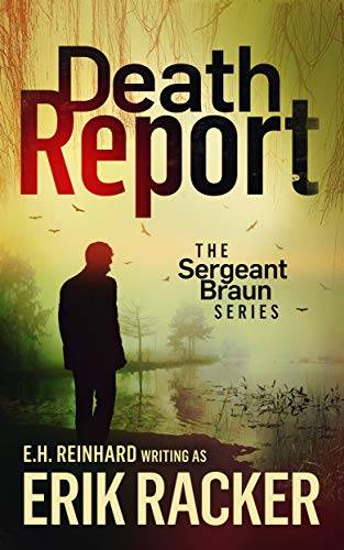 Death Report - The Sergeant Brad Braun Series, Book 1