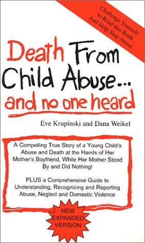 Death from Child Abuse-- And No One Heard