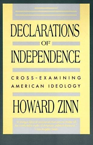 Declarations of Independence: Cross-Examining American Ideology