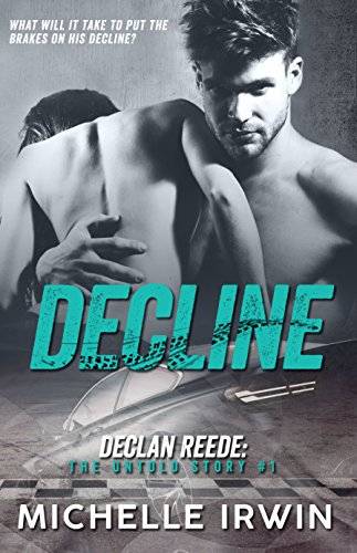Decline : Declan Reede: The Untold Story #1