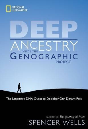 Deep Ancestry: Inside the Genographic Project