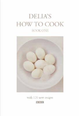 Delia's How to Cook: Book One