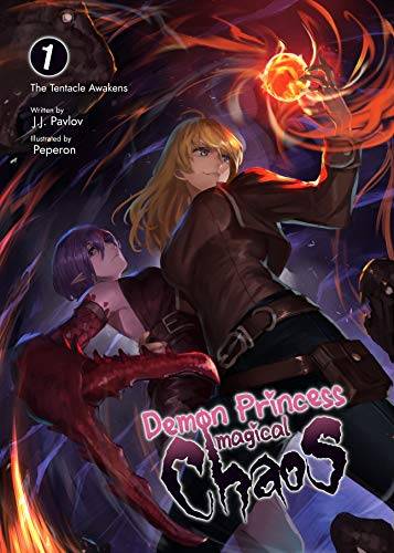Demon Princess Magical Chaos: Volume 1 - The Tentacle Awakens