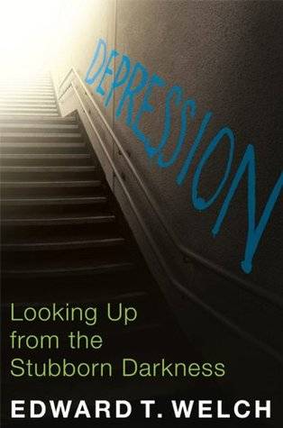 Depression: Looking Up from the Stubborn Darkness