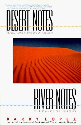 Desert Notes/River Notes