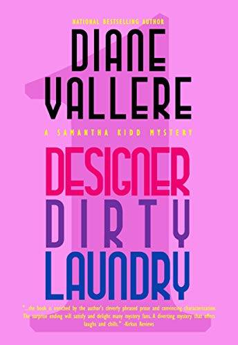 Designer Dirty Laundry: A Samantha Kidd Mystery
