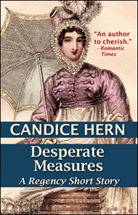 Desperate Measures (A Regency Short Story)