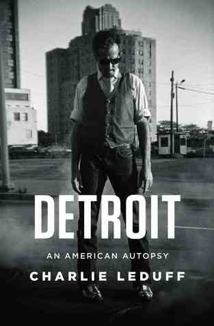 Detroit: An American Autopsy