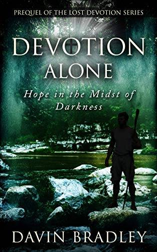 Devotion Alone: Prequel of the Lost Devotion Series