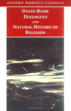 Dialogues Concerning Natural Religion/The Natural History of Religion (Oxford World's Classics)