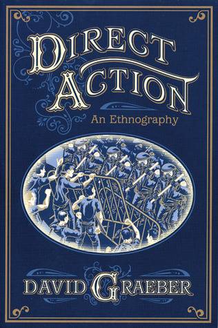 Direct Action: An Ethnography