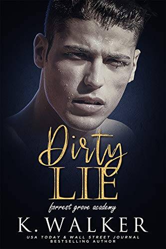 Dirty Lie: A High School Bully Romance