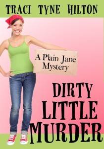 Dirty Little Murder