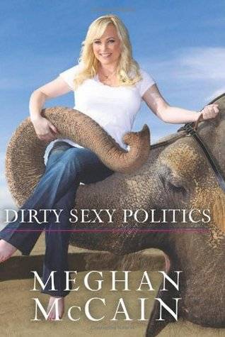 Dirty Sexy Politics