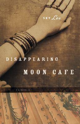 Disappearing Moon Cafe: A Novel