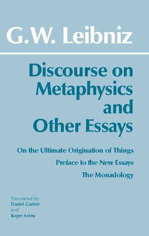 Discourse on Metaphysics & Other Essays