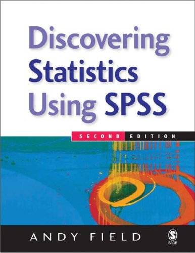 Discovering Statistics Using SPSS (Introducing Statistical Methods)