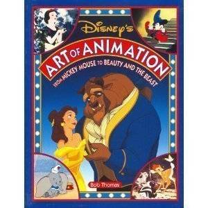 Disney's Art of Animation #1: From Mickey Mouse, To Beauty and the Beast