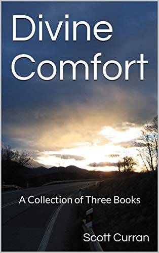 Divine Comfort: A Collection of Three Books