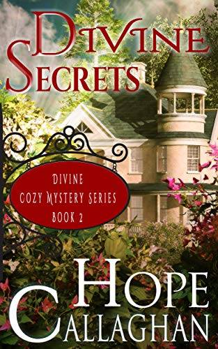 Divine Secrets: A feel good fiction Christian mystery and suspense novel