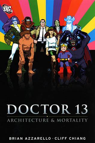 Doctor 13: Architecture and Mortality