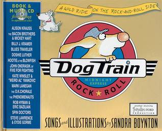 Dog Train: A Wild Ride on the Rock-and-Roll Side [Book and CD]