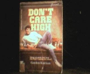 Don't Care High