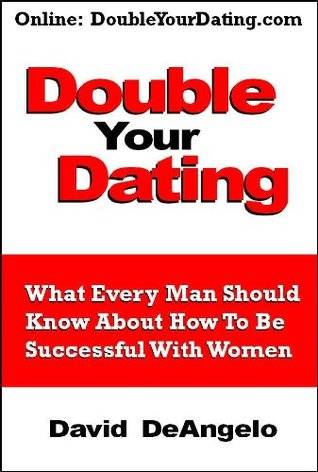 Double Your Dating - How To Be Successful With Women