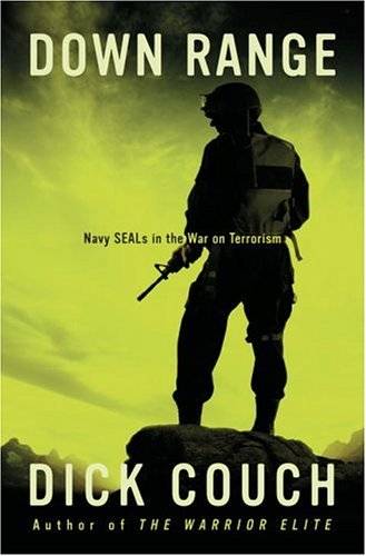 Down Range: Navy Seals in the War on Terrorism