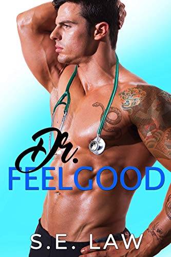 Dr. Feelgood: A Medical Romance