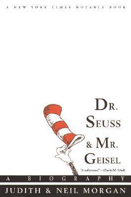 Dr. Seuss and Mr. Geisel