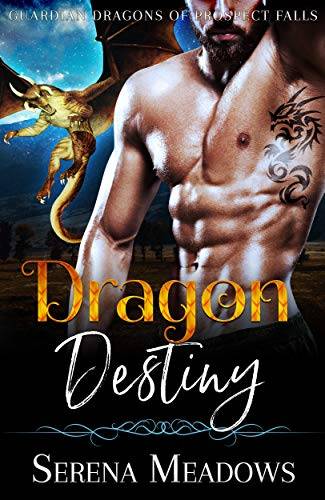 Dragon Destiny: Guardian Dragons of Prospect Falls
