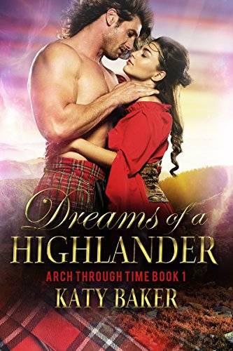 Dreams of a Highlander: A Scottish time travel romance