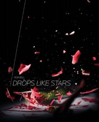 Drops Like Stars