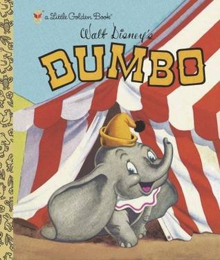 Dumbo: A Little Golden Book