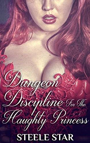 Dungeon Discipline For The Haughty Princess