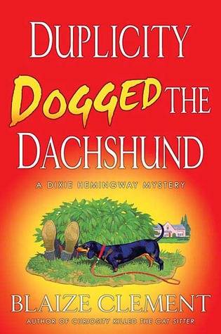 Duplicity Dogged the Dachshund