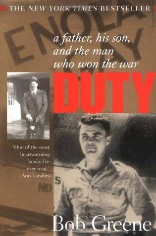 Duty: A Father, His Son, and the Man Who Won the War