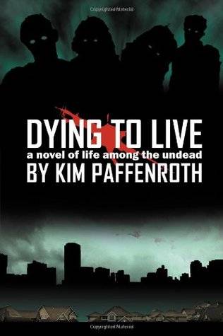 Dying to Live