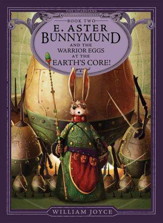 E. Aster Bunnymund and the Warrior Eggs at the Earth's Core