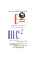 E=mc²: A Biography of the World's Most Famous Equation