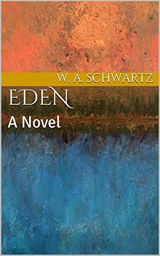 EDEN: A Novel