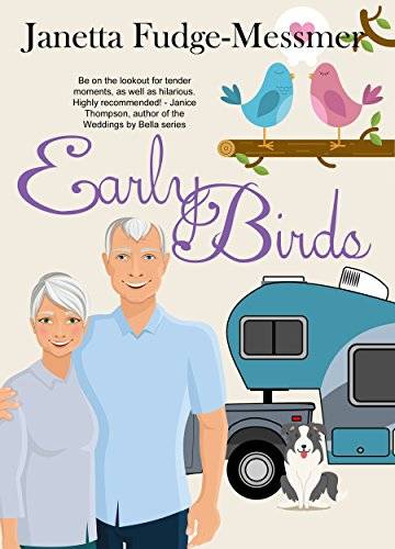Early Birds: Christian Comedy is on the road in this fun-filled RV adventure