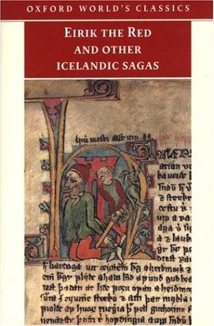Eirik the Red and Other Icelandic Sagas (World's Classics)