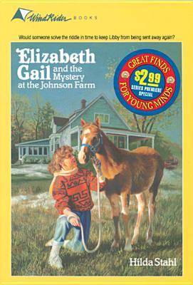 Elizabeth Gail and the Mystery at the Johnson Farm