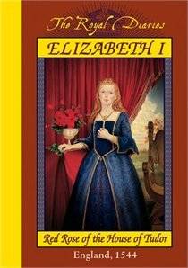 Elizabeth I: Red Rose of the House of Tudor, England, 1544