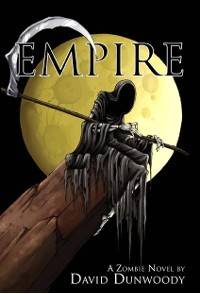 Empire: A Zombie Novel