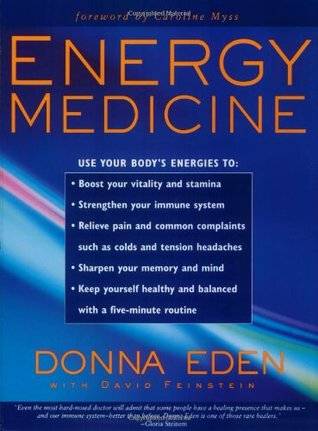 Energy Medicine: Use Your Body's Energies