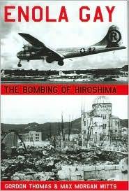 Enola Gay: The Bombing of Hiroshima